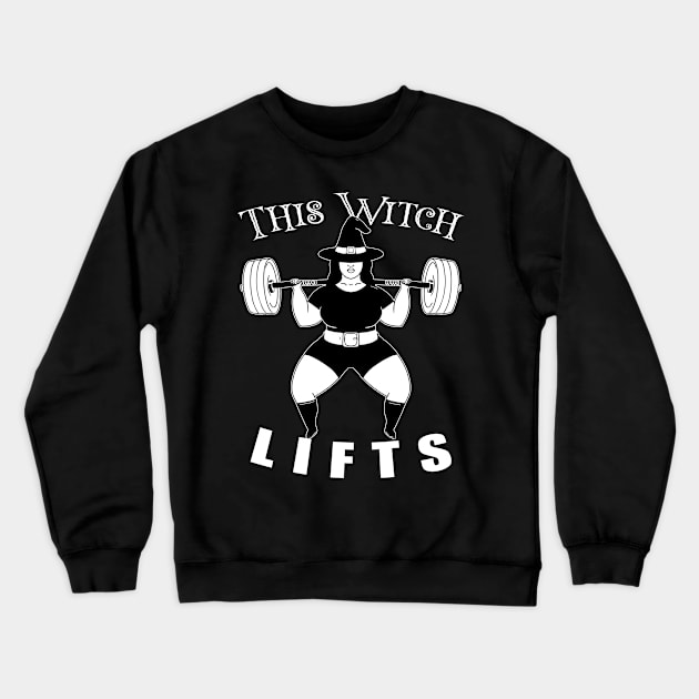 This witch Lifts Powerlifter witch Funny Halloween Gym Crewneck Sweatshirt by SusanaDesigns